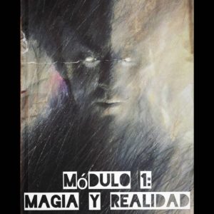 Módulo 1: La realidad y la magia